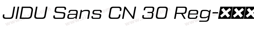JIDU Sans CN 30 Reg字体转换